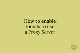 How to enable Joomla to use a Proxy Server