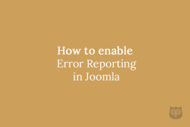 How to enable Error Reporting in Joomla