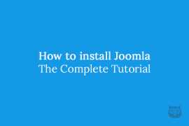 How to Install Joomla - The Complete Tutorial