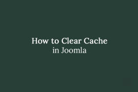How to Clear Cache in Joomla