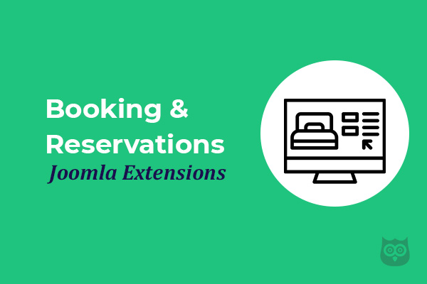 Best Booking & Reservations Joomla Extensions of 2021