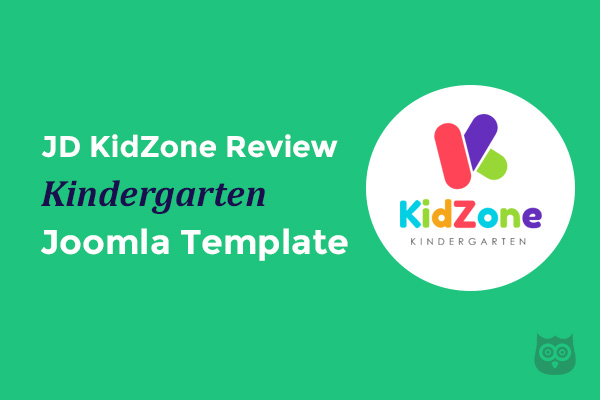 JD KidZone Review - Kindergarten Joomla Template for Play School Websites With Page Builder