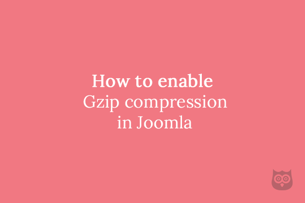How to enable Gzip compression in Joomla